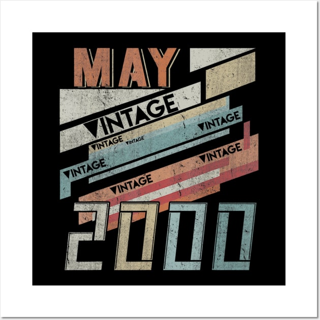 Born In MAY 2000 200th Years Old Retro Vintage Birthday Wall Art by teudasfemales